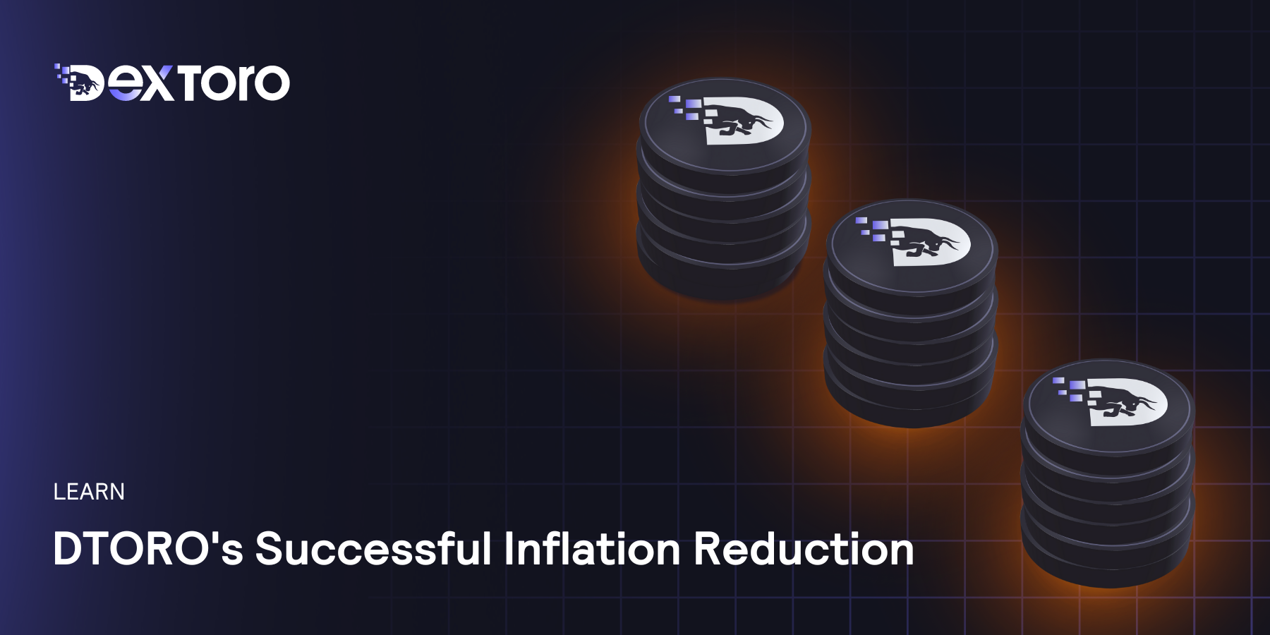 DTORO's Successful Inflation Reduction