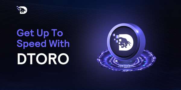 Get Up To Speed With DTORO